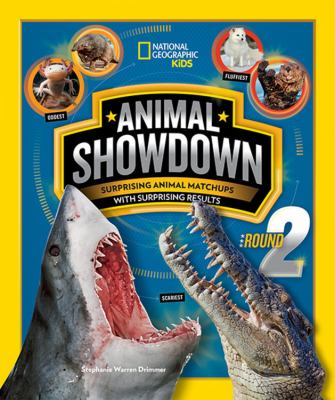 Animal showdown : round two : surprising animal matchups with surprising results