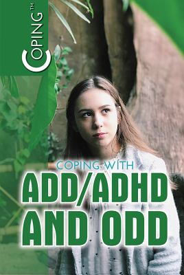 Coping with ADD/ADHD and ODD