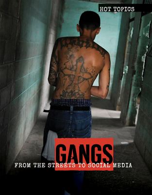 Gangs : from the streets to social media