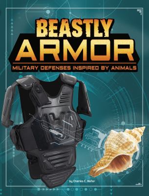 Beastly armor : military defenses inspired by animals