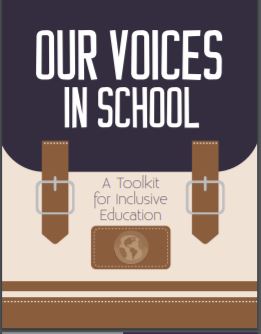 Our voices in school : a toolkit for inclusive education
