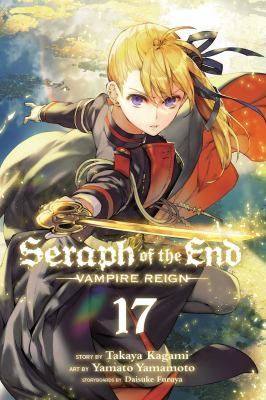 Seraph of the end : vampire reign. 17 /