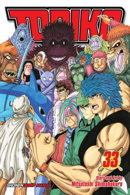 Toriko. Vol. 33, Onward to Area 7!! /