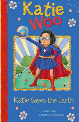 Katie saves the Earth