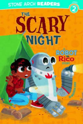 The scary night : a Robot and Rico story