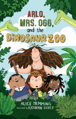 Arlo, Mrs Ogg and the dinosaur zoo