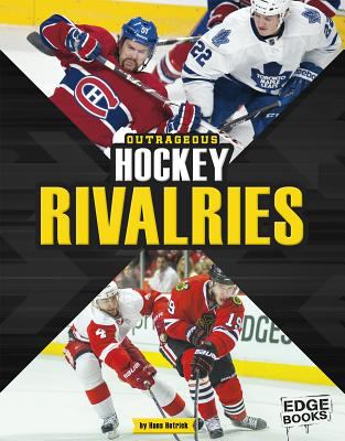 Outrageous hockey rivalries