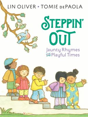 Steppin' out : jaunty rhymes for playful times : poems
