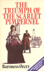 The triumph of the Scarlet Pimpernel.