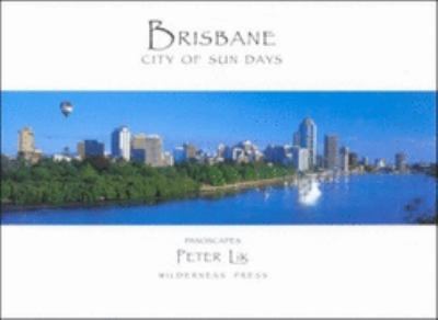 Brisbane: city of sun days.