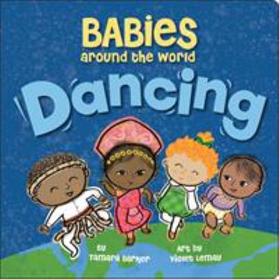 Babies around the world : dancing