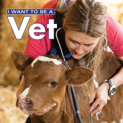 I want to be a vet