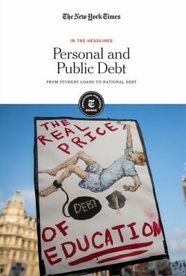 Personal and public debt : from student loans to national debt