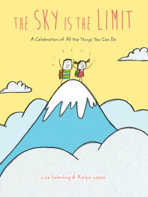 The sky is the limit : a celebration of all the things you can do