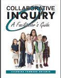 Collaborative inquiry : a facilitator's guide
