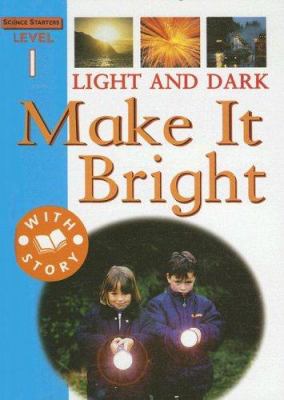 Light and dark : make it bright