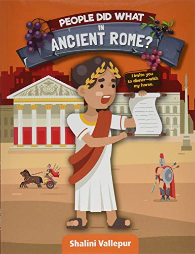 People did what in ancient Rome?