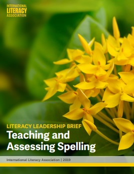 Teaching and assessing spelling : literacy leadership brief