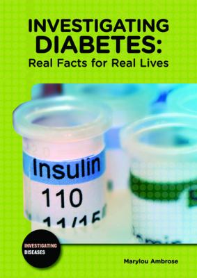 Investigating diabetes : real facts for real lives