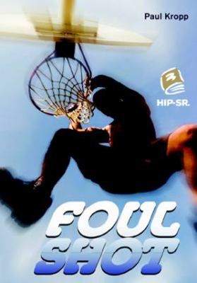 Foul shot : a novel