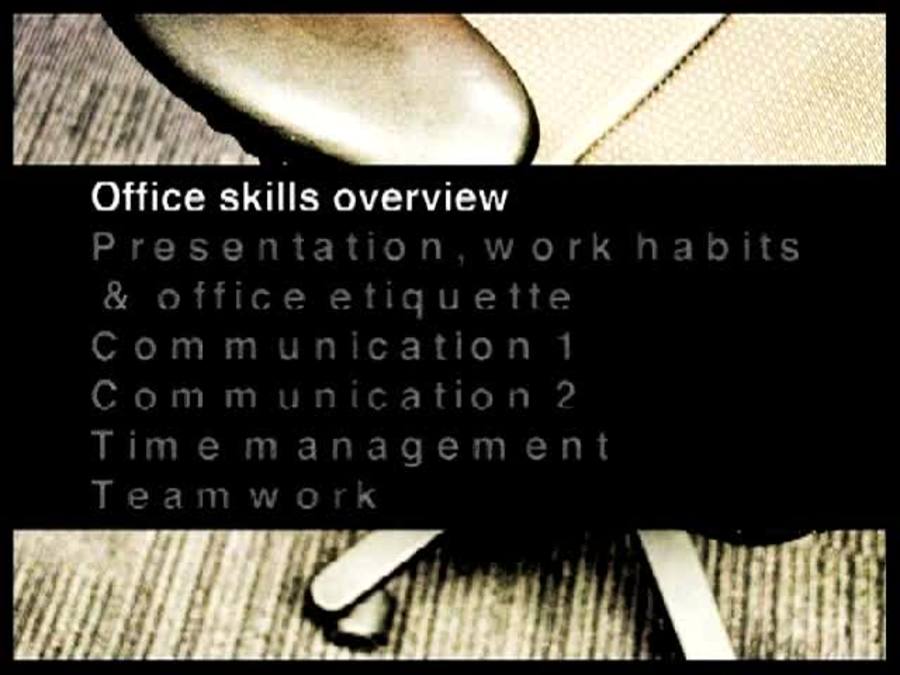 Office Administration 2  : Office Skills General Office Skills