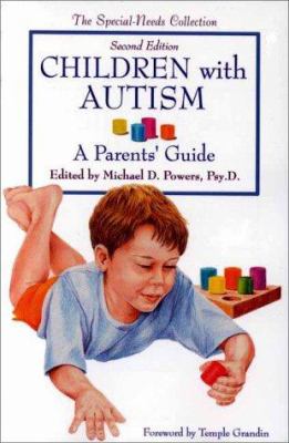 Children with autism : a parent's guide