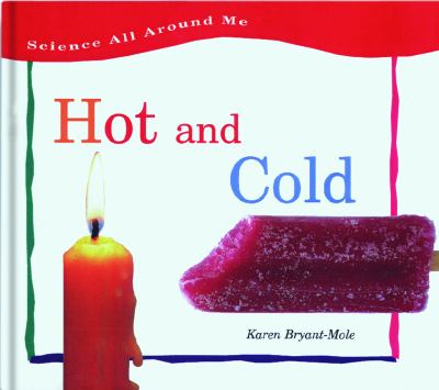 Hot and cold