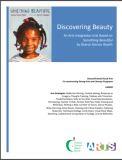 Discovering beauty : an arts integration unit based on Something Beautiful by Sharon Dennis Wyeth