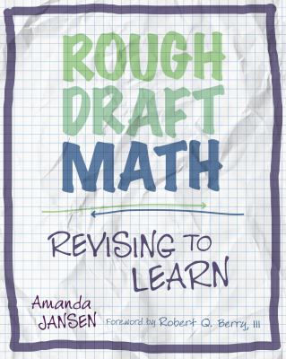 Rough draft math : revising to learn