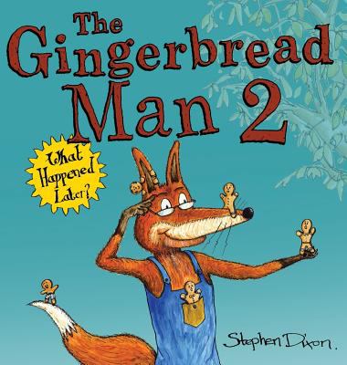 The Gingerbread man 2 : what happened later?