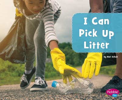 I can pick up litter