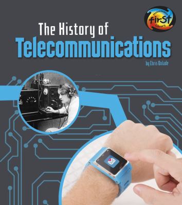 The history of telecommunications