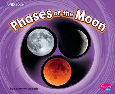Phases of the Moon : a 4D book
