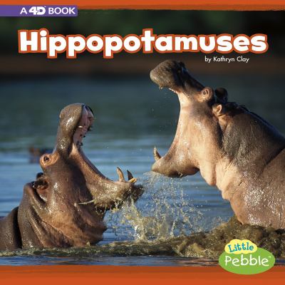 Hippopotamuses : a 4D book