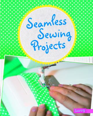 Seamless sewing projects