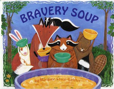 Bravery soup