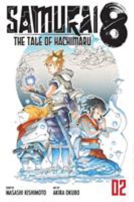 Samurai 8 : the tale of Hachimaru. 2, Who and why /