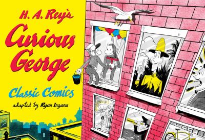 H.A. Rey's Curious George : classic comics