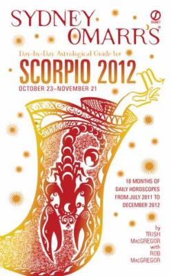 Sydney Omarr's day-by-day astrological guide for Scorpio, October 23-November 21, 2012