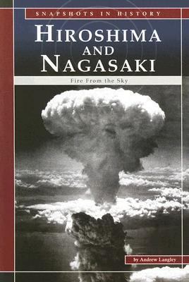 Hiroshima and Nagasaki : fire from the sky