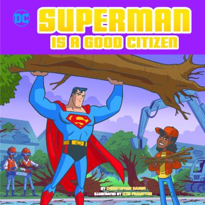 Superman is a good citizen