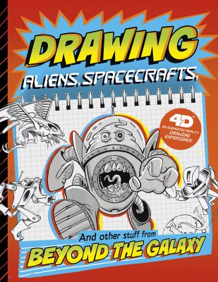 Drawing aliens, spacecraft, and other stuff beyond the galaxy : an augmented reading drawing experience
