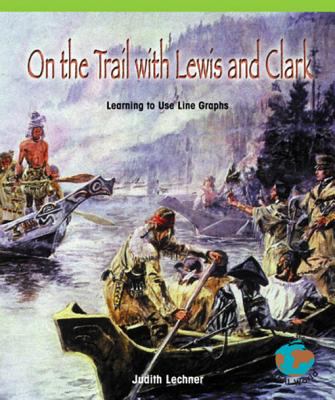 On the trail with Lewis and Clark