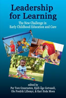Leadership for learning : the new challenge in early childhood education and care