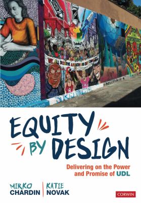 Equity by design : delivering on the power and promise of UDL