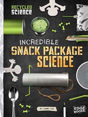 Incredible snack package science