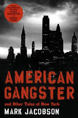 American gangster : and other tales of New York
