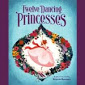 Twelve dancing princesses