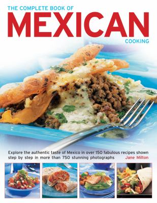 The food and cooking of Mexico