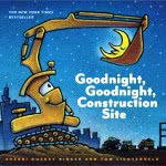 Goodnight, goodnight, construction site